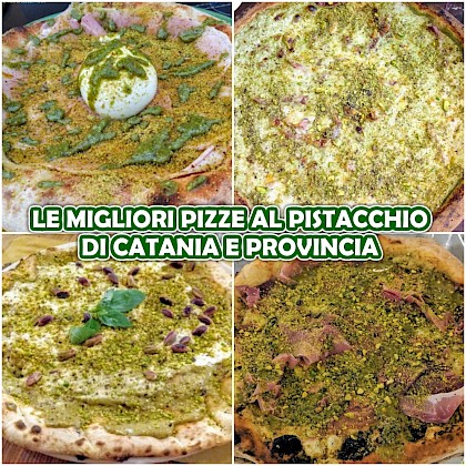 The best pistachio pizzas in Catania and its province