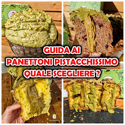 Pistacchissimo Panettoni 2025 - Which one to choose for your Christmas?