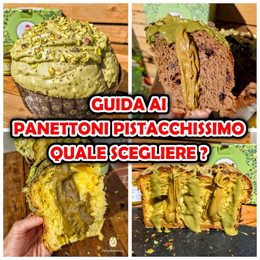 Panettoni Pistacchissimo 2025 - Quale scegliere per il tuo Natale?