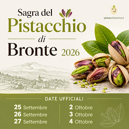 Sagra del Pistacchio di Bronte 2026: date e programma